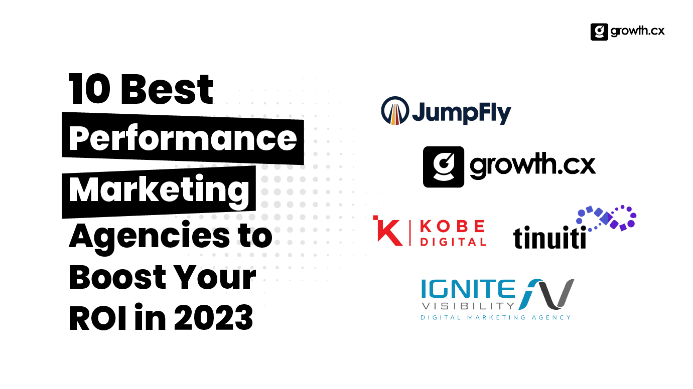 10 Best Performance Marketing Agencies