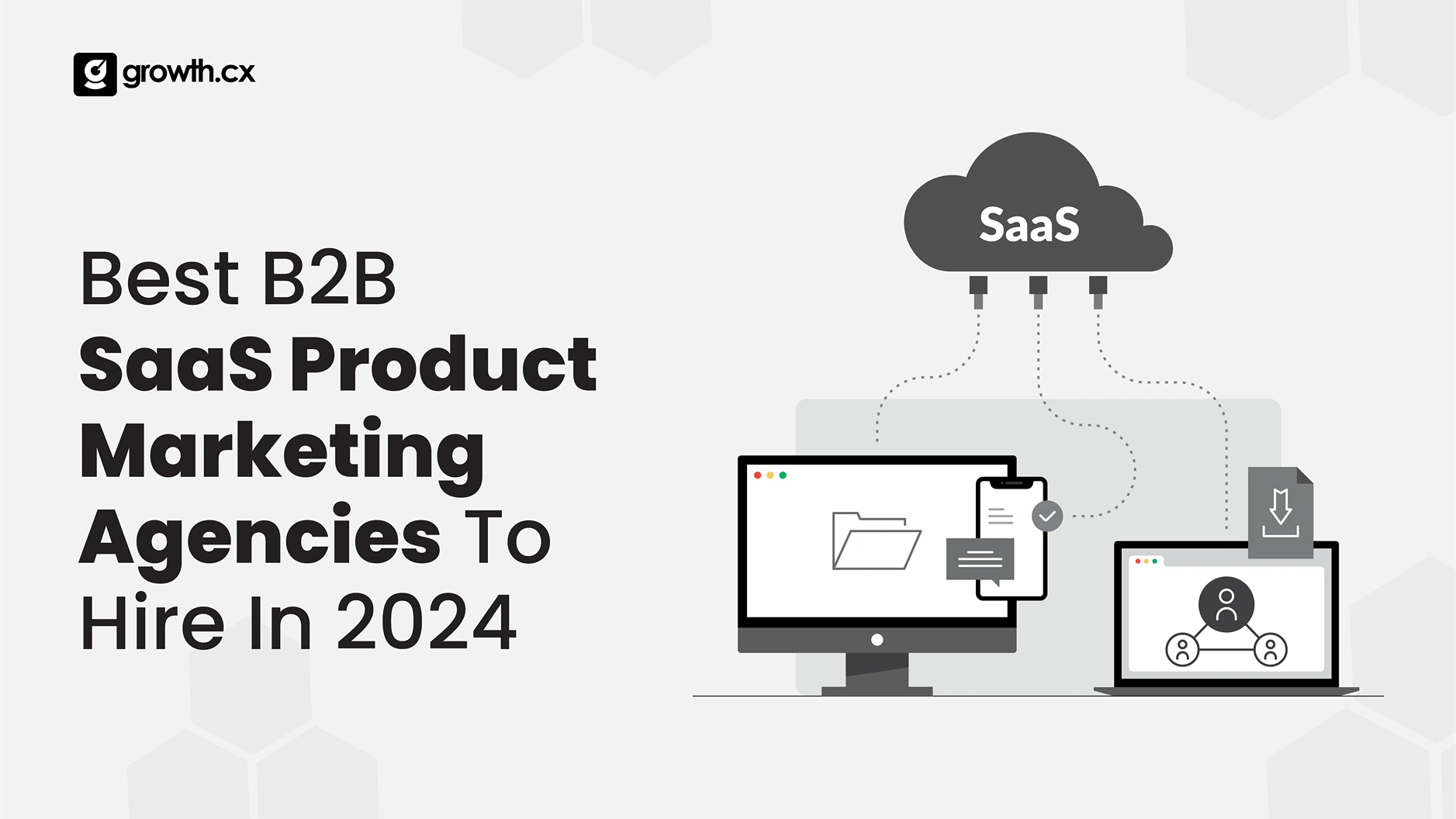 Best B2B SaaS Product Marketing Agencies To Hire In 2024