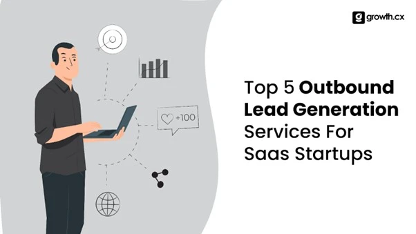 Top 5 Outbound Lead Generation Agency for SaaS Startups
